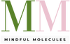Mindful Molecules
