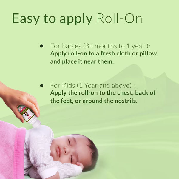 Easy roll on for babies - apply on pillow or clothes, for kids apply on chest , back & feet