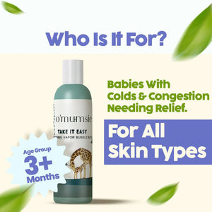 O'mumsie Take It Easy vapor bubble bath for babies with stuffy nose relief — for babies 3+ months with colds and congestion, all skin types
