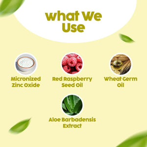 Natural ingredients in the best sunscreen for babies by O'mumsie: micronized zinc oxide, red raspberry seed oil, wheat germ oil, aloe barbadensis extract