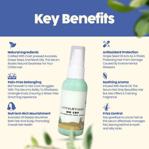 O'mumsie No Cry Detangler Hair Serum bottle with key benefits listed: natural ingredients, pain-free detangling, nutrient-rich nourishment, antioxidant protection, soothing aroma, frizz control