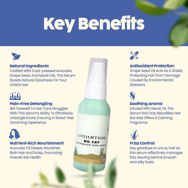 O'mumsie No Cry Detangler Hair Serum bottle with key benefits listed: natural ingredients, pain-free detangling, nutrient-rich nourishment, antioxidant protection, soothing aroma, frizz control