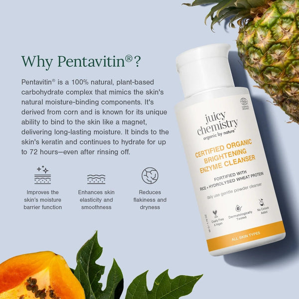 Juicy Chemistry Brightening Enzyme Cleanser bottle with pineapple and papaya, alongside Why Pentavitin benefits: improves moisture barrier, enhances skin elasticity, reduces flakiness and dryness